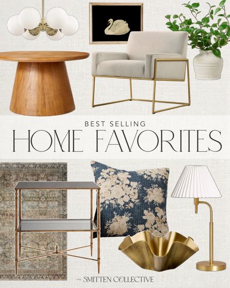 Best Selling home favorites include coffee table, upholstered arm chair, faux plant, swan art, chandelier, cordless lamp, throw pillow, gold decorative bowl , gold side table, are rug.

Home decor, home accents, home favorites, best sellers

#LTKMostLoved #LTKstyletip #LTKhome
