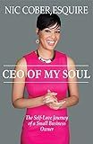 CEO Of My Soul: The Self-Love Journey of a Small Business Owner | Amazon (US)