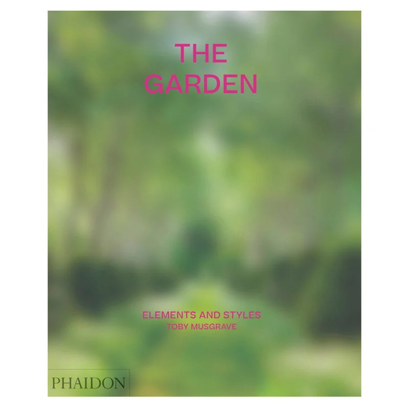 Phaidon The Garden: Elements and Styles | Finnish Design Shop (FI)