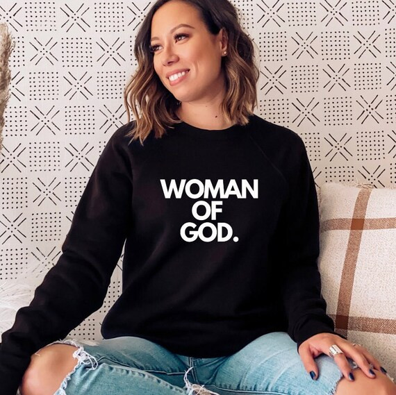 Woman of God Sweatshirt  Christian Sweatshirt for Women  | Etsy | Etsy (US)