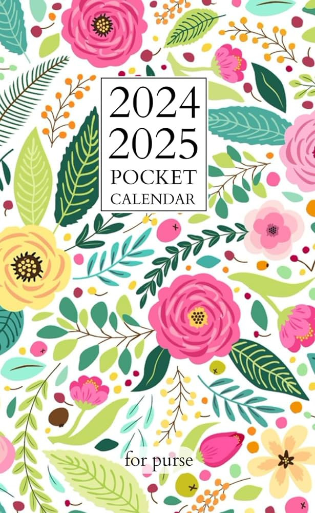 pocket calendar 2024-2025 for purse: Small 2-Year Monthly Agenda for Purse | Floral Cover | Amazon (US)