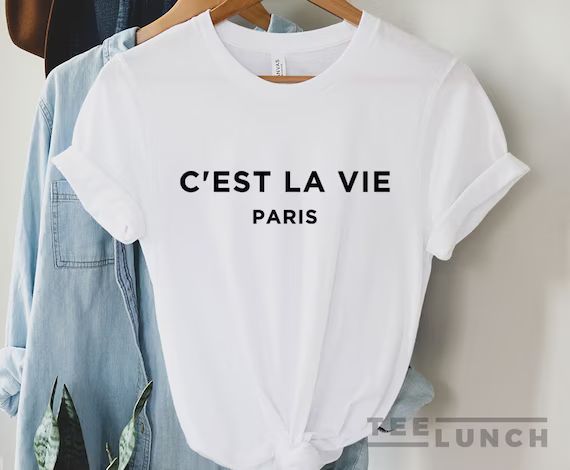 C'est la Vie Cest la Vie T-shirt Feminist Cest la Vie | Etsy | Etsy (US)