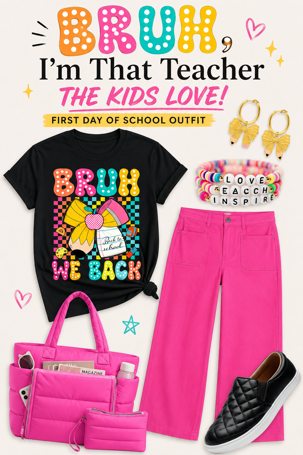 💕✏️ BRUH… this might be the cutest first day of school teacher outfit. 😂

If you’re the teacher who wants the kids to immediately think, “Okay, she’s fun,” this one is for you! I paired this colorful back-to-school graphic tee with bright pink wide-leg pants, comfy black slip-on sneakers, pencil bow earrings, teacher bracelets, and the cutest hot pink teacher tote.

It’s colorful, comfortable, classroom-ready, and basically impossible to be in a bad mood while wearing this much pink. 💕😂

Perfect for the first day of school, back-to-school week, elementary teachers, or any teacher who loves a bright classroom outfit! 

 #TeacherOutfit #FirstDayOfSchoolOutfit #BackToSchoolOutfit #TeacherStyle #TeacherFashion #TeacherOOTD #TeacherClothes #ColorfulTeacherOutfit #PinkTeacherOutfit #ElementaryTeacher #AmazonTeacherFinds #TeacherWardrobe #BackToSchoolStyle