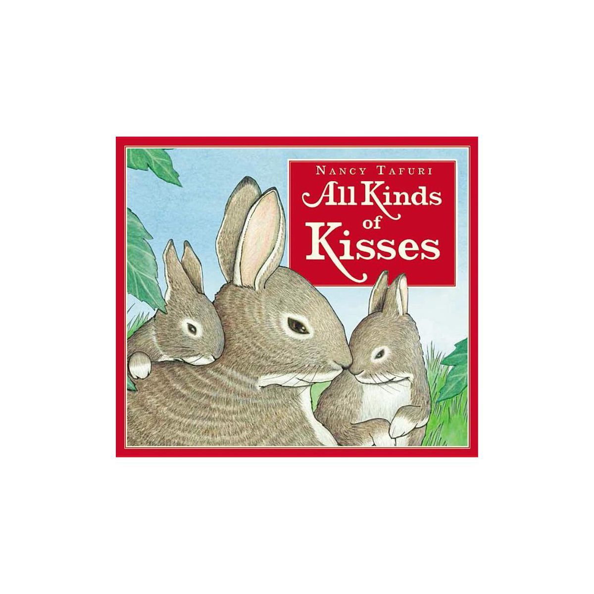 All Kinds of Kisses - (Board Book) | Target