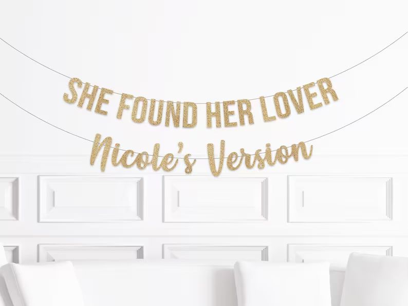 She found her Lover Bride's Version Banner, Bridal Shower Decor, Bachelorette Party Deccorations,... | Etsy (US)