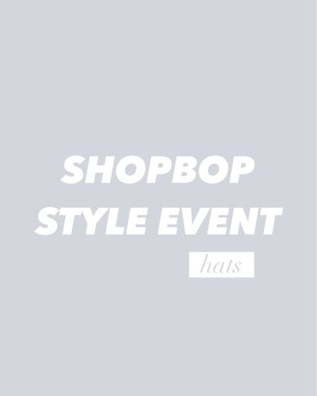 Shopbop style event // hats

#LTKGiftGuide #LTKSeasonal #LTKsalealert