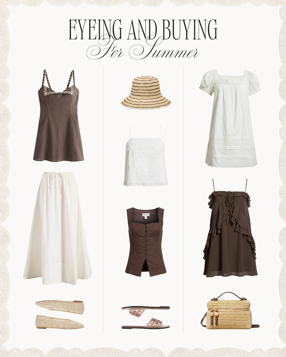 Eying & Buying for Summer 

 