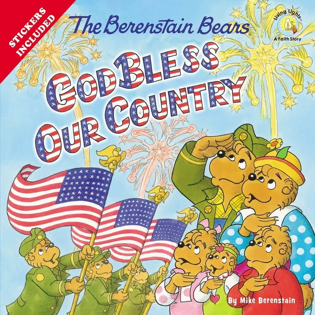 Berenstain Bears/Living Lights: A Faith  The Berenstain Bears God Bless Our Country, (Paperback) | Walmart (US)