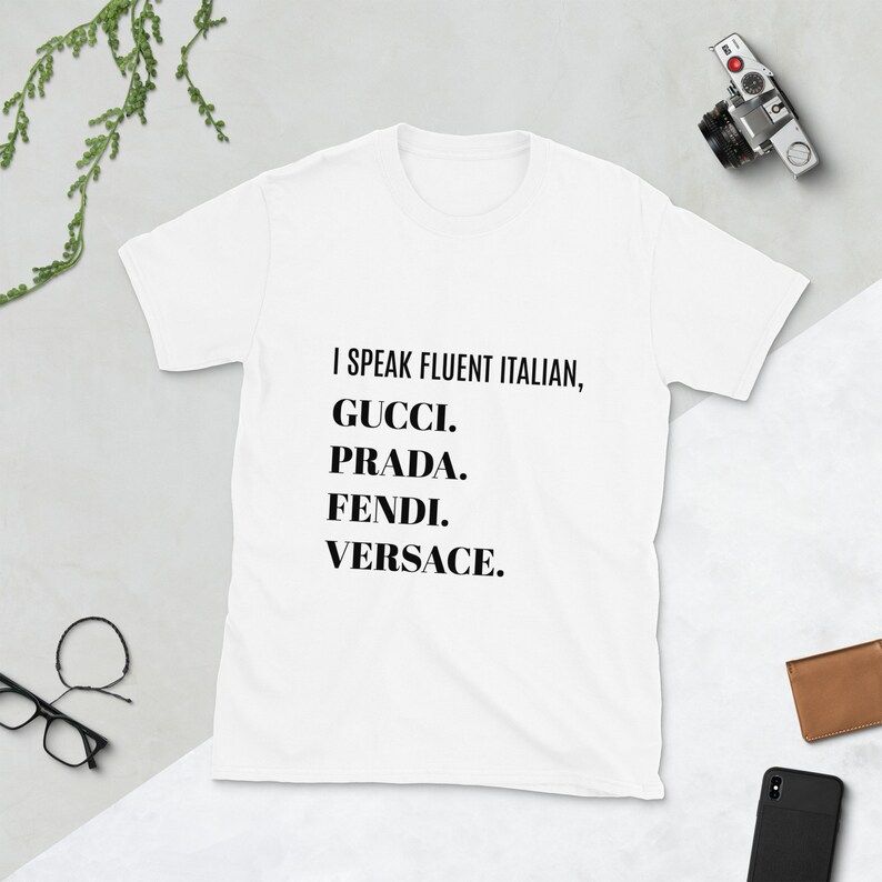 I Speak Fluent Italian T-shirt Gucci Prada Fendi Versace - Etsy | Etsy (US)