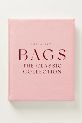 Bags: The Classic Collection Hardcover Book | Anthropologie (US)