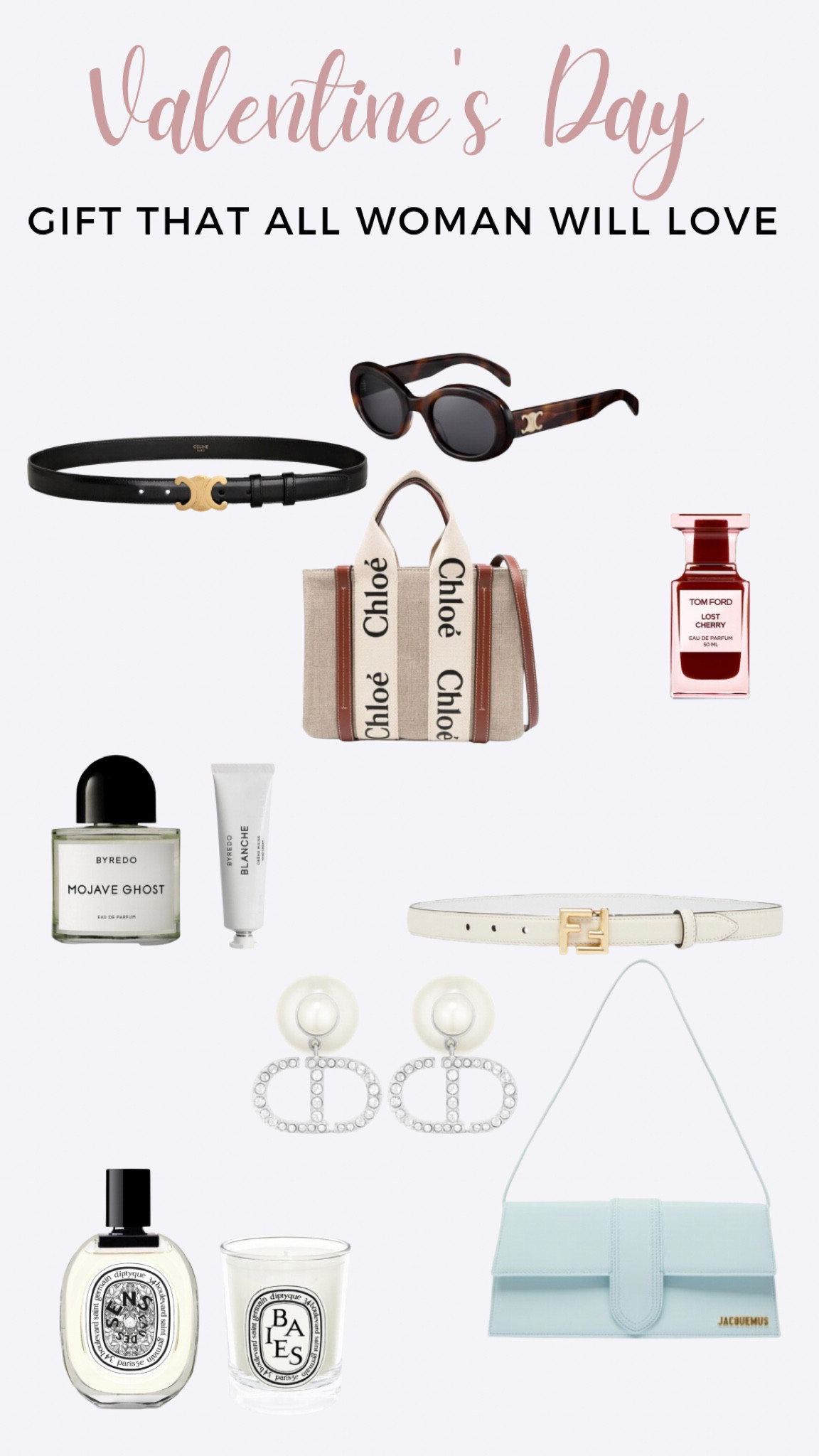 Valentines luxury gift that every woman must or will love :) Luxury gifts for her. Celine belt and Mohave parfum on the top of the list. #celine #celinebelt #celinetriomphe #celineeyewear #chloe #chloebag #topford #tomfordfragrance #beredo #dior #christiandior #diorbijoux #diorjewelry #fendi #fendibelt #jacquemus #jacquemusbambino

#LTKitbag #LTKstyletip #LTKGiftGuide