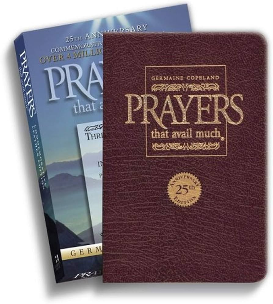 Prayers That Avail Much: Three Bestselling Works Complete in One Volume, 25th Anniversary Leather Burgundy (Commemorative Leather Edition) | Amazon (US)