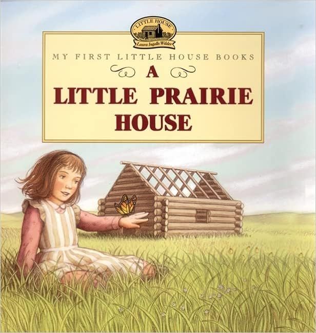 A Little Prairie House (Little House Picture Book) | Amazon (US)