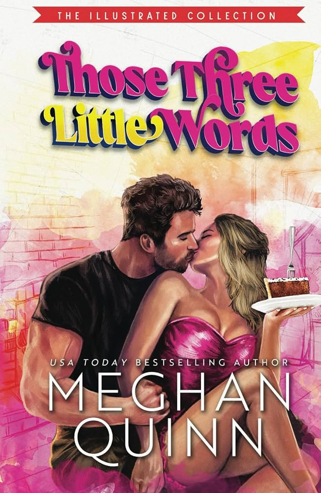 Those Three Little Words: Illustrated Edition (The Agitators Series) | Amazon (US)