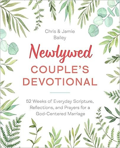 Newlywed Couple's Devotional: 52 Weeks of Everyday Scripture, Reflections, and Prayers for a God-... | Amazon (US)