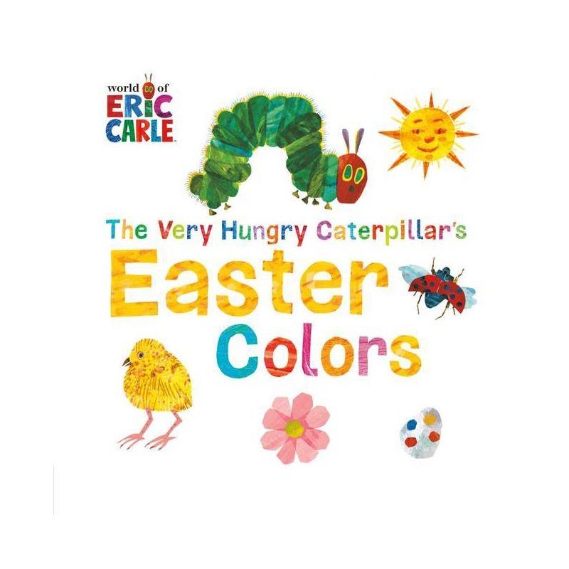 The Very Hungry Caterpillar's Easter Colors (Board Book) (Eric Carle) | Target