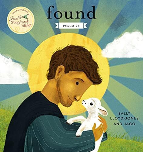 Found: Psalm 23 (Jesus Storybook Bible)     Board book – Illustrated, February 21, 2017 | Amazon (US)