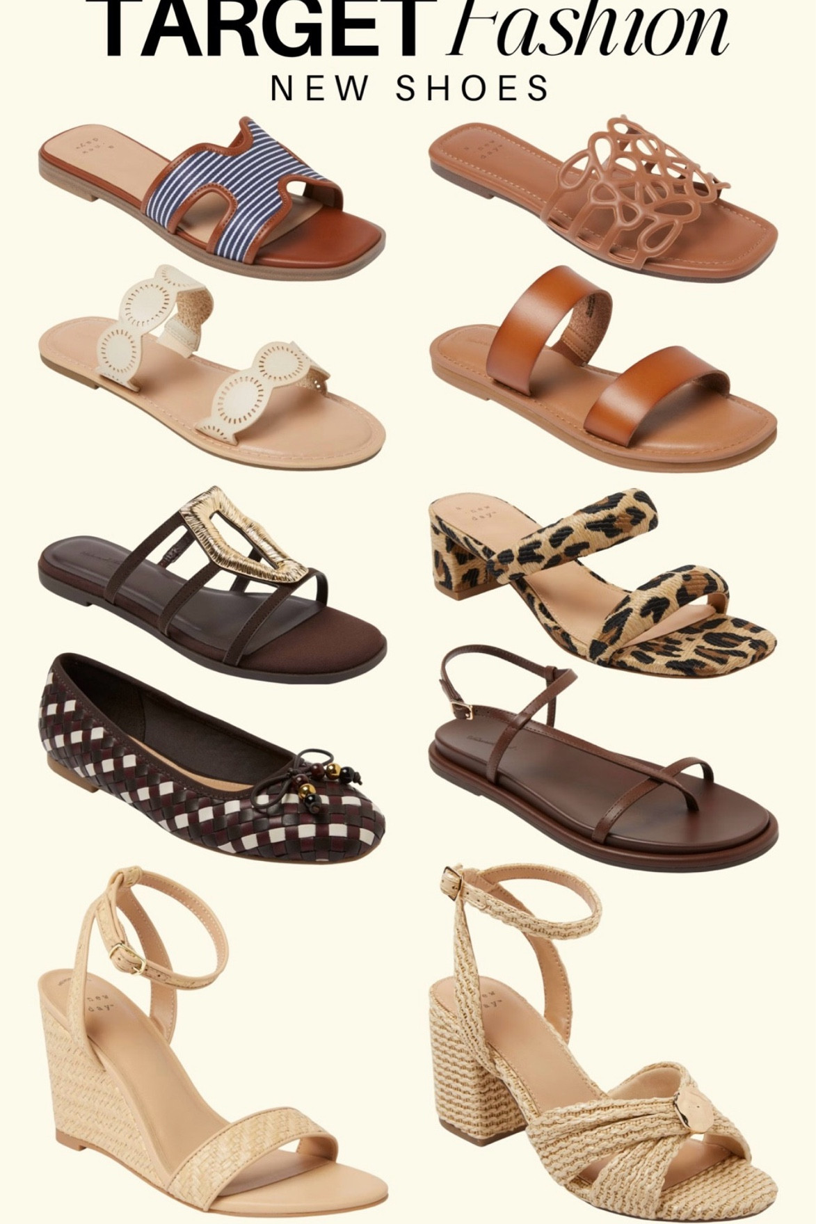 Target new shoe arrivals

summer sandals
casual slide sandals
comfortable walking sneakers
platform sandals
chic espadrilles
beach flip flops
strappy heeled sandals
everyday white sneakers
summer wedges