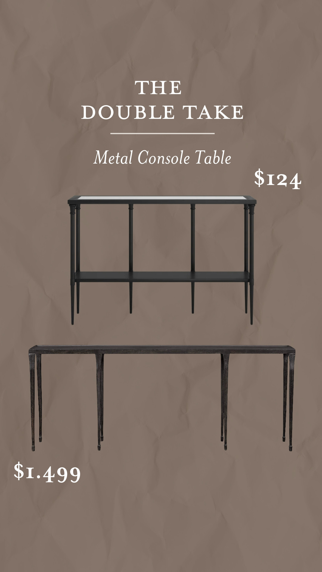 The Double Take: Metal Console Table

We bought this Crate & Barrel table to put behind our sofa but I also love a console table in a narrow entryway or dining room! The double take is on sale for Way Day too! 

 #LTKHome #LTKSaleAlert #LTKStyleTip