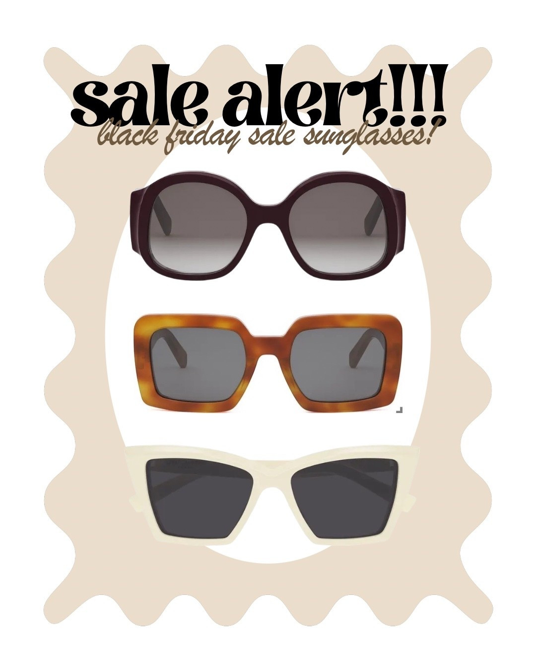 🍁 BLACK FRIDAY SALE ALERT! 🍁

Level up your accessory game with these stunning sunglasses, now on a major sale! ✨ Whether you prefer classic, retro, or a bold statement, we've got a pair to complete your look. Don't miss out on these incredible deals!

#BlackFriday #SunglassSale #EyewearFashion #AccessoryLover #BlackFridayDeals #FashionDeals #ShopNow #SunglassesStyle #StatementSunglasses #TrendyAccessories #SaleAlert #LTKsale #LTKaccessories #BlackFridayFashion #MustHave
