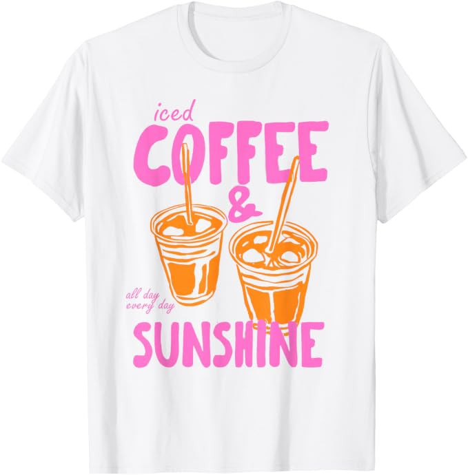 Iced Coffee and Sunshine All Day Every Day Summer Funny T-Shirt | Amazon (US)