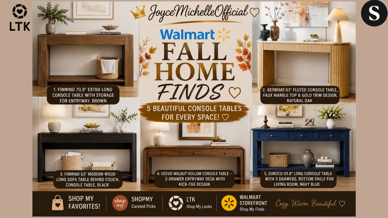 These Walmart Console Tables Look EXPENSIVE 😍 | Fall Home Finds 2026

Okay, Walmart is coming THROUGH with the furniture finds! 🍂🤎 Today I’m sharing 5 gorgeous console tables that can instantly elevate an entryway, hallway, foyer, or living room for fall.
This collection has a little bit of everything—from warm brown wood and modern black to fluted details, faux marble, gold accents, hidden storage, and even a beautiful navy blue statement piece.
Featured Walmart Fall Home Finds:
🤎 Finmind 70.9" Extra Long Console Table — Brown ✨ KeyWhat 63" Fluted Console Table — Natural Oak, Faux Marble & Gold Trim 🖤 Finmind 63" Modern Long Sofa/Console Table — Black 🤎 UGTOO Walnut Hollow 3-Drawer Console Table 💙 Euroco 59.8" Solid Wood Console Table — Navy Blue
These are exactly the kinds of pieces I look for when I want a home to feel warm, elevated, collected, and expensive without spending designer prices.
Save your favorites because these Walmart home finds can move FAST!




🛍️Walmart Storefront:





🛍️ShopMy:
https://shopmy.us/shop/collections/7361398



🛍️LTK:






#WalmartHome #WalmartFinds #WalmartHomeFinds #FallHomeDecor #FallDecor2026 #ConsoleTable #EntrywayDecor #LivingRoomDecor #AffordableHomeDecor #HomeDecorFinds #WalmartFurniture #CozyHome #ModernHomeDecor #Over50AndChic #JoyceMichelleOfficial



Walmart fall home finds, Walmart home finds 2026, Walmart furniture finds, Walmart console tables, Walmart entryway table, fall home decor 2026, affordable home decor, expensive looking Walmart furniture, console table decor, entryway decor ideas, foyer table ideas, living room furniture, modern console table, fluted console table, farmhouse console table, Walmart fall decor, cozy fall home, budget luxury home decor, JoyceMichelleOfficial, Walmart Creator 

 #LTKdayinmylife #LTKOver40 #LTKHome