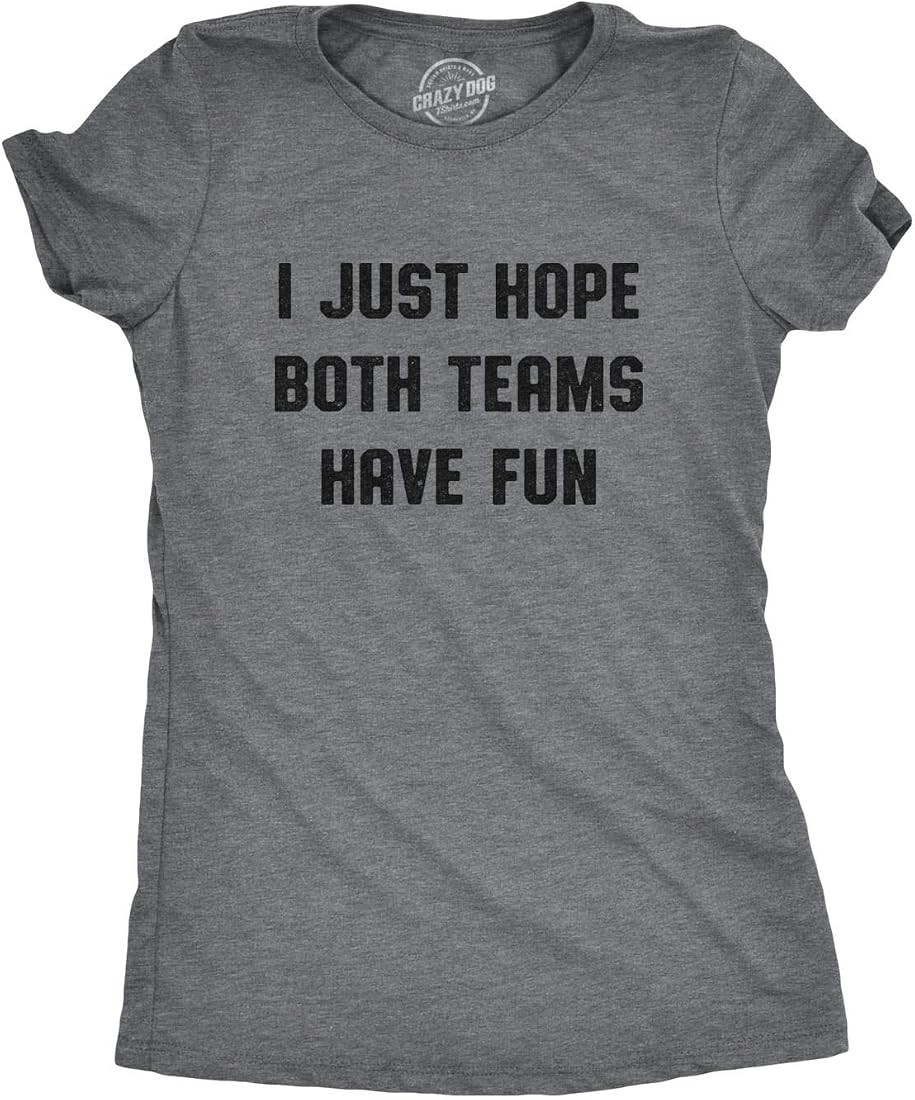Womens I Just Hope Both Teams Have Fun Tshirt Funny Football Baseball Tee | Amazon (US)