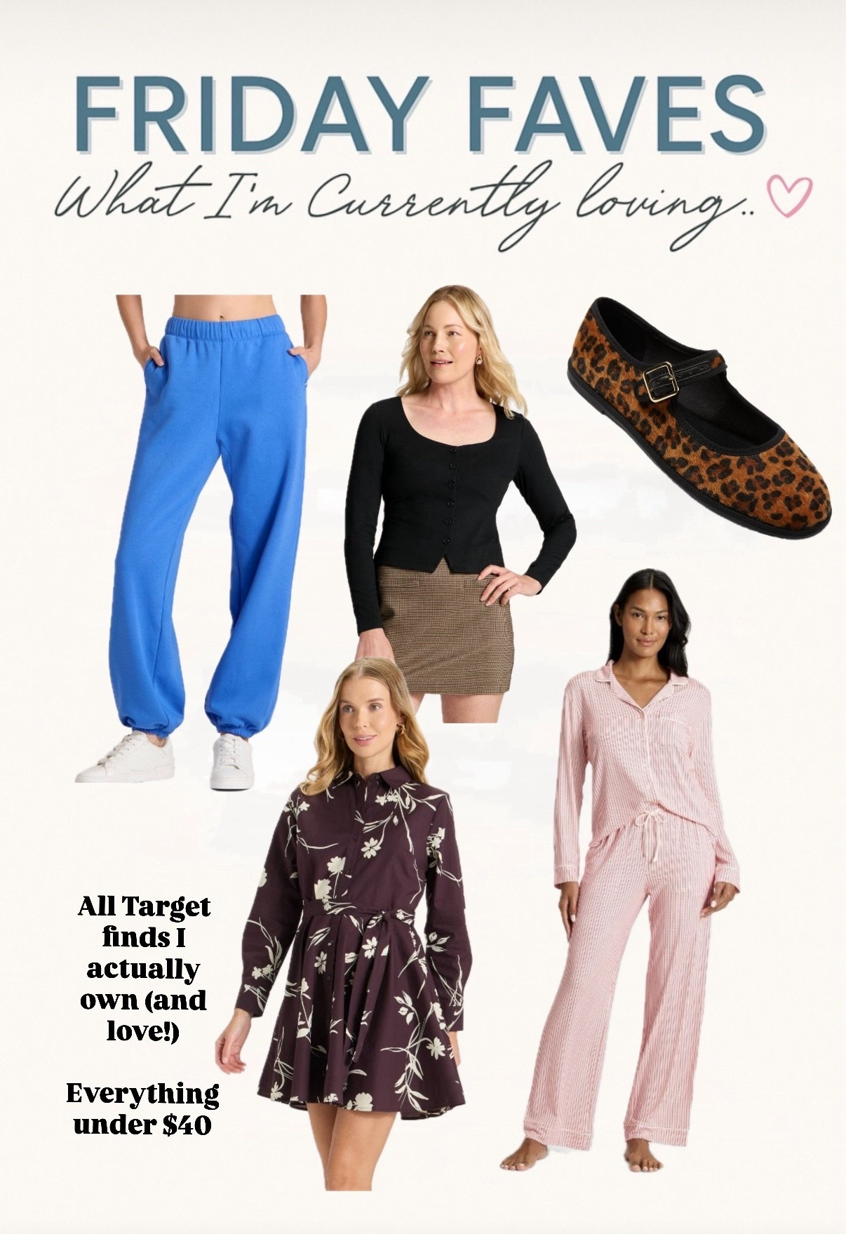 You know that one Target run that accidentally turns into a full cart? 😅
Well… consider this your permission slip to grab these because 👇

✨ They’re all things I actually own + love
✨ All under $40
✨ All look and feel WAY more expensive than they are

From the softest joggers to dreamy pajamas to the leopard flats I keep reaching for — these are my Friday FAVES | Target Edition 🛍

#LTKFindsUnder50 #LTKWorkwear #LTKStyleTip