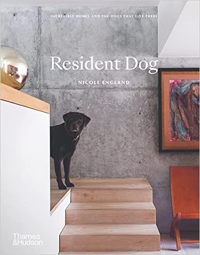 Resident Dog (compact): Incredible Homes and the Dogs That Live There | Amazon (US)