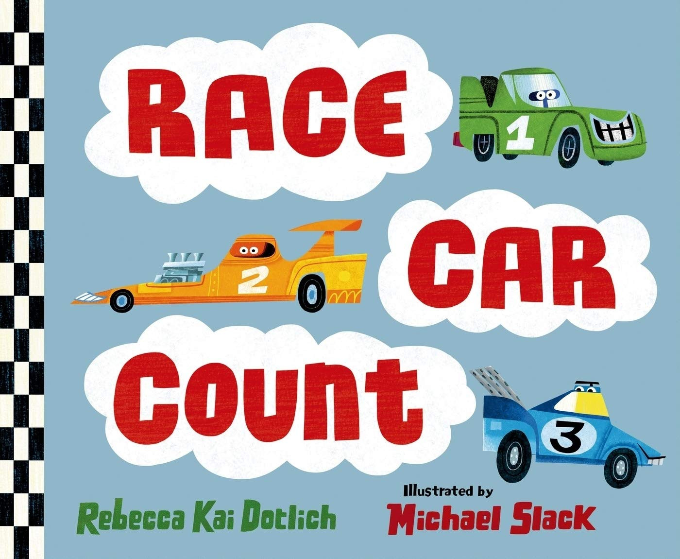 Amazon.com: Race Car Count: 9781627799348: Dotlich, Rebecca Kai, Slack, Michael: Books | Amazon (US)