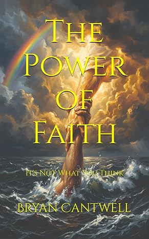 The Power of Faith: It's Not What You Think | Amazon (US)