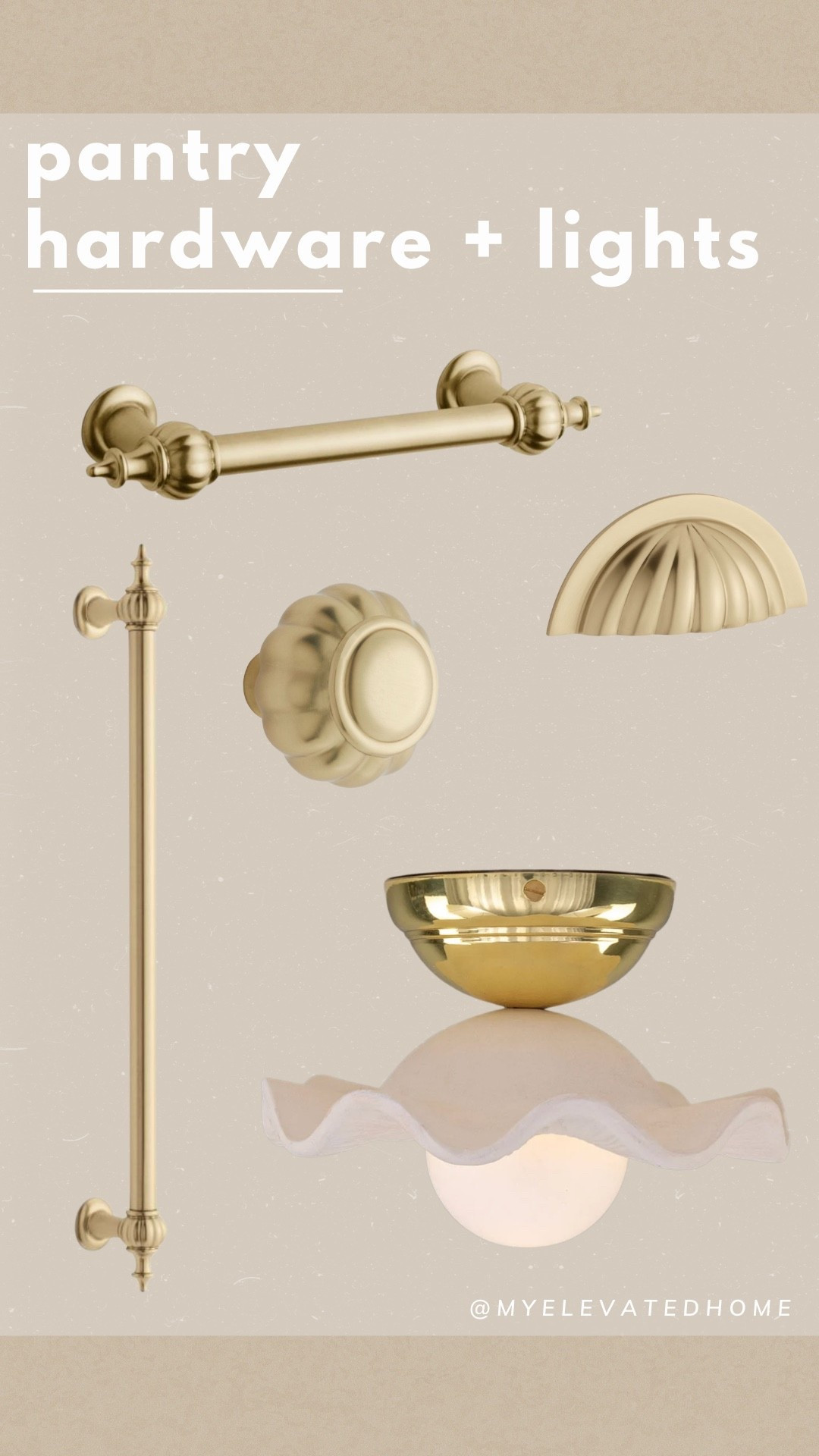 Lighting and hardware for the pantry! I got everything in “aged brass” color. 