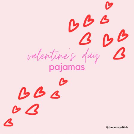 Valentine’s Day pajamas, kids pajamas, matching pajamas, family pajamas

#LTKGiftGuide #LTKSeasonal #LTKkids