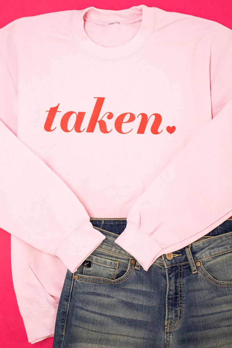 Taken Light Pink Graphic Sweatshirt | The Pink Lily Boutique