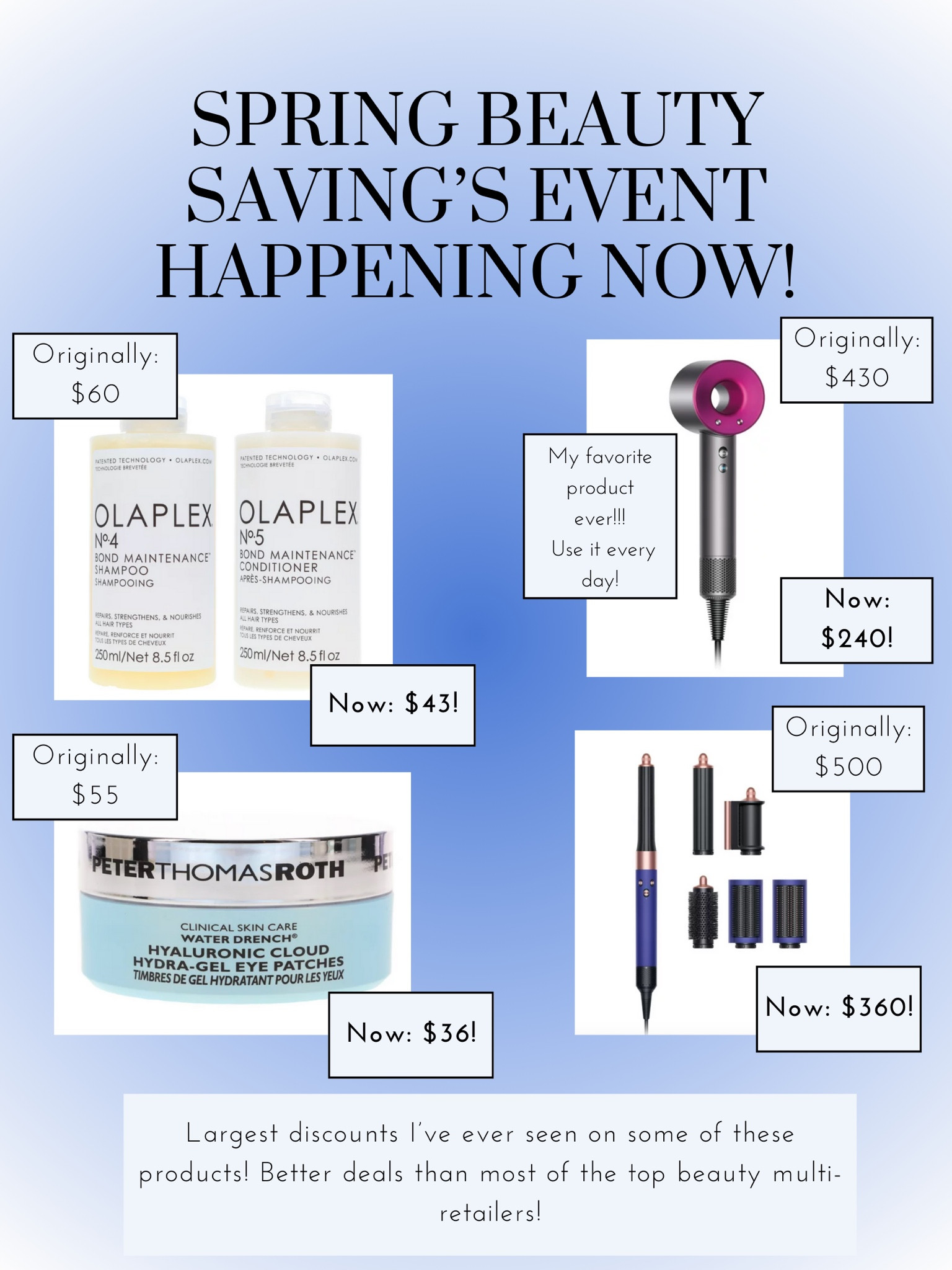 One of the best Beauty Savings Events is happening right now! These items are on sale for a way larger discount than you’ll find at the major beauty retailers!

Ulta
Sephora
Dyson hairdryer
dyson airwrap
Peter Thomas Roth sale
Olaplex bond shampoo and conditioner


#LTKfindsunder100 #LTKfindsunder50 #LTKxSephora