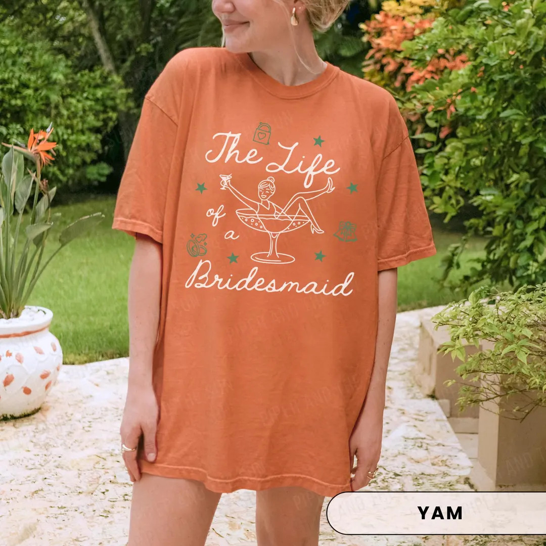 The Life of a Bridesmaid Shirt, Life of a Bride, Bridesmaid Proposal Gift, Bridesmaid Era Bridal ... | Etsy (US)