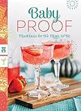 Baby Proof: Mocktails for the Mom-to-Be | Amazon (US)