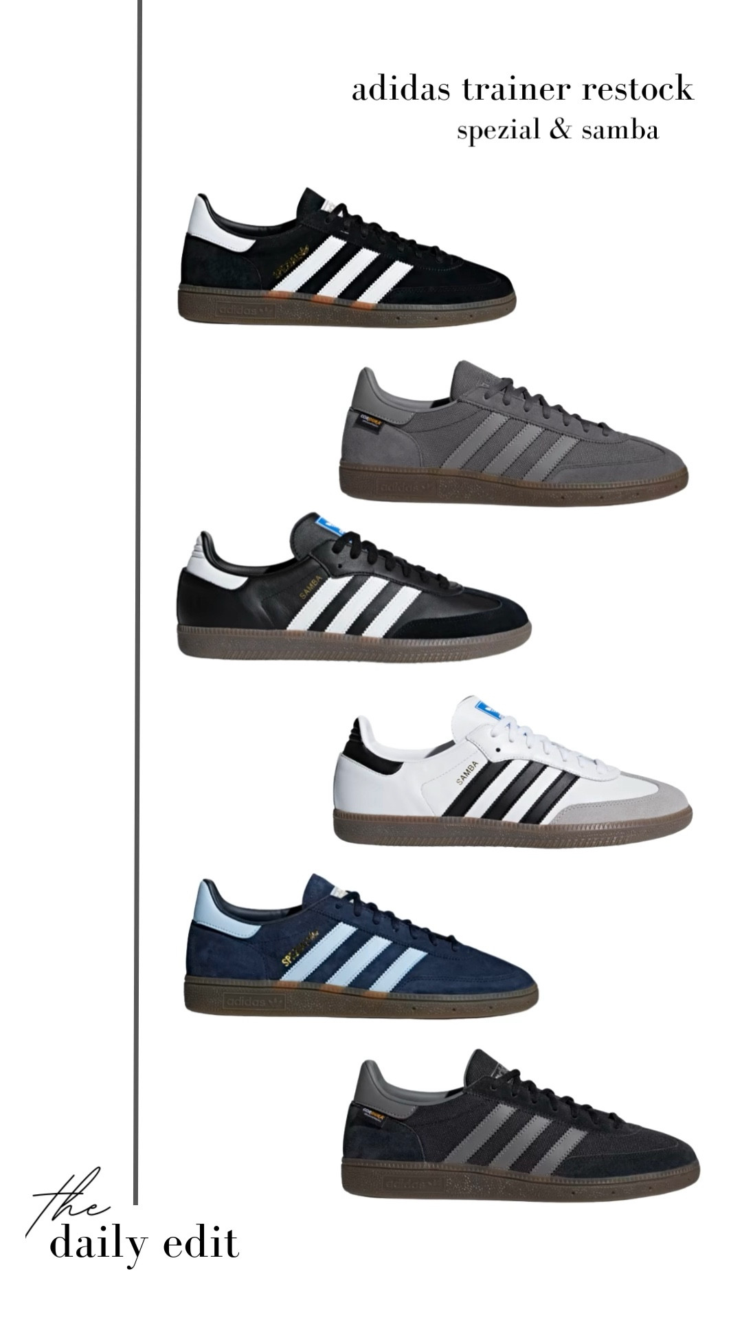 Adidas Samba & Spezial trainer restock, go go go! 

Adidas trainers, trending footwear, autumn trainers, what to wear today, neutral wardrobe, neutral style, virtual stylist, the daily edit, transitional wardrobe, style inspiration, trainer inspiration, classic style, quiet luxury, micro influencer uk, outfit inspo

#LTKstyletip #LTKshoecrush #LTKeurope
