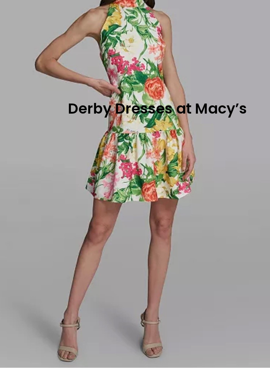 Kentucky Derby 🐎 Dresses @Macys 

#LTKootd #LTKMothersDay #LTKdayinmylife