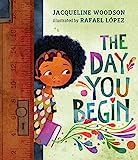 The Day You Begin    Hardcover – Picture Book, August 28, 2018 | Amazon (US)