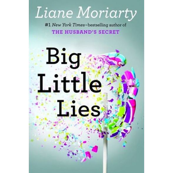 Big Little Lies (Hardcover) (Liane Moriarty) | Target