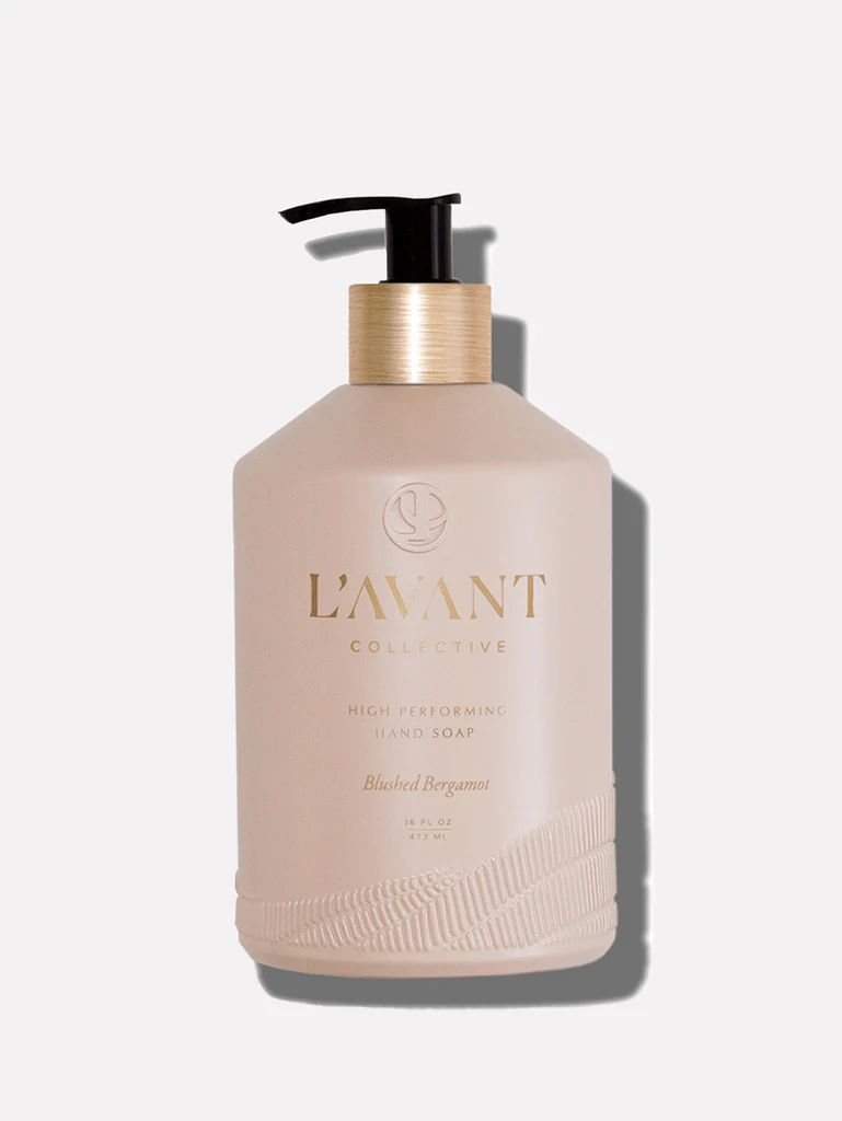 High Performing Hand Soap - Blushed Bergamot | L'AVANT Collective