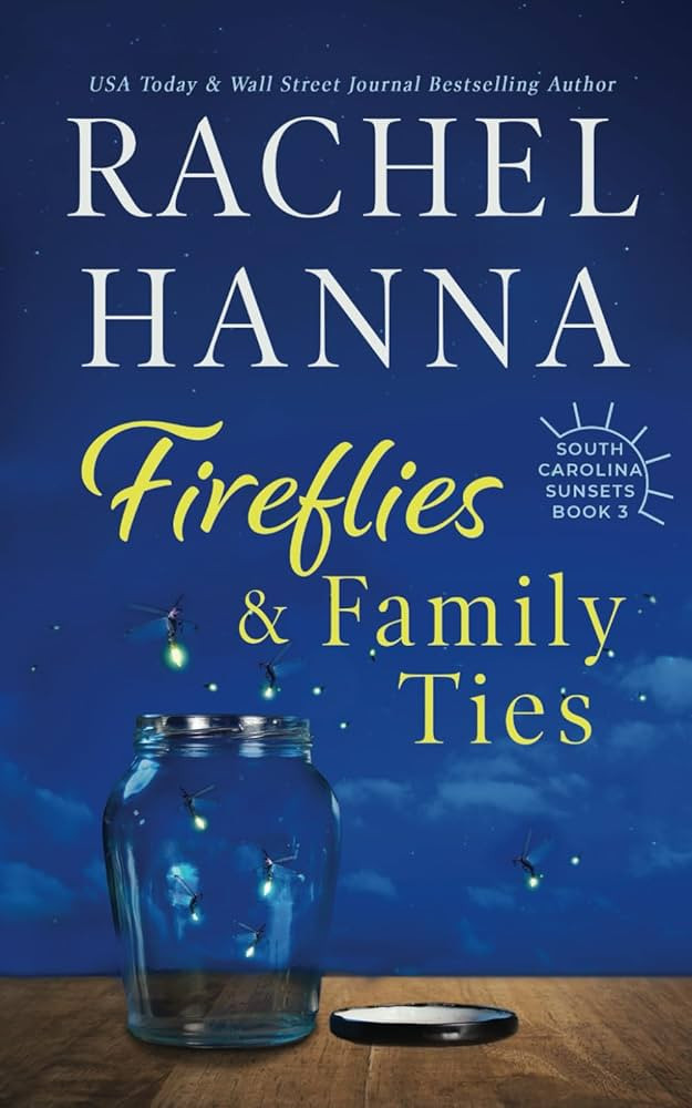 Fireflies & Family Ties (South Carolina Sunsets) | Amazon (US)