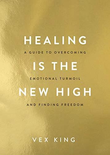 Healing Is the New High: A Guide to Overcoming Emotional Turmoil and Finding Freedom | Amazon (US)