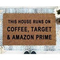 This House Runs On Coffee, Target  Amazon Prime Doormat, Coir Doormat, Amazon Prime Doormat Mat, Welcome mat, Doormat, Personalized Doormat | Etsy (US)