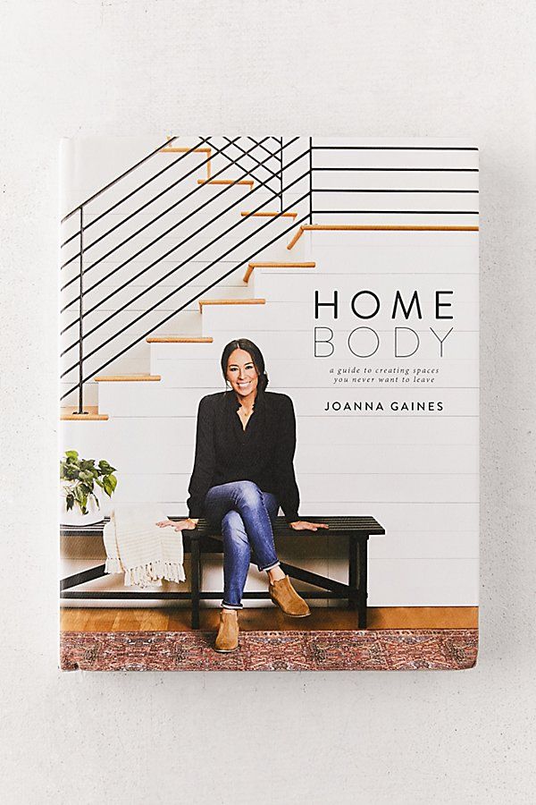 Homebody: A Guide to Creating Space You Never Want to Leave By Joanna Gaines - Assorted at Urban Outfitters | Urban Outfitters (US and RoW)