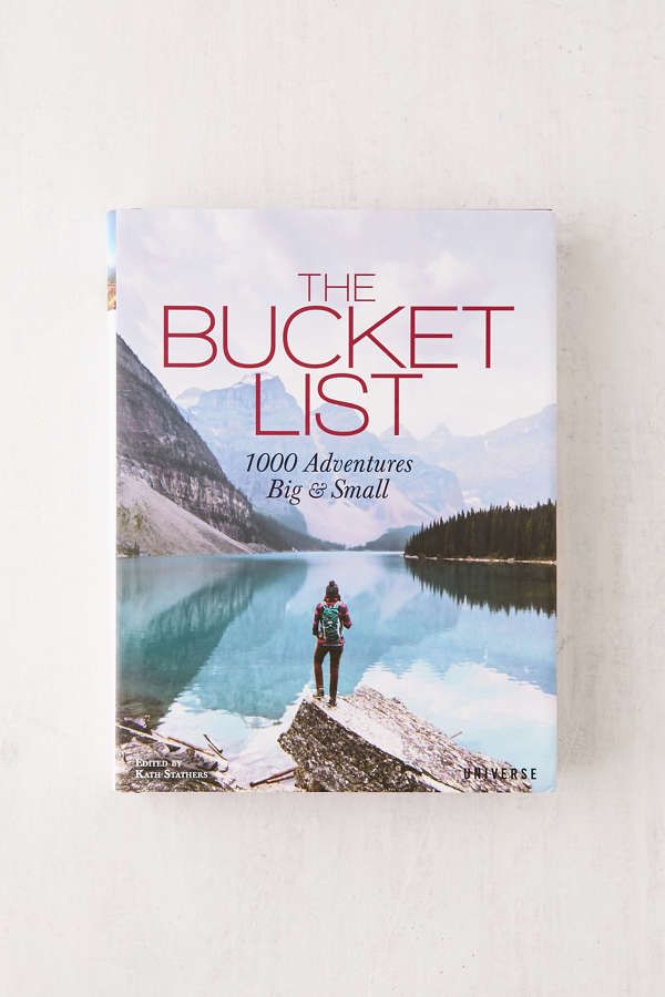 The Bucket List: 1000 Adventures Big & Small By Kath Stathers | Urban Outfitters US