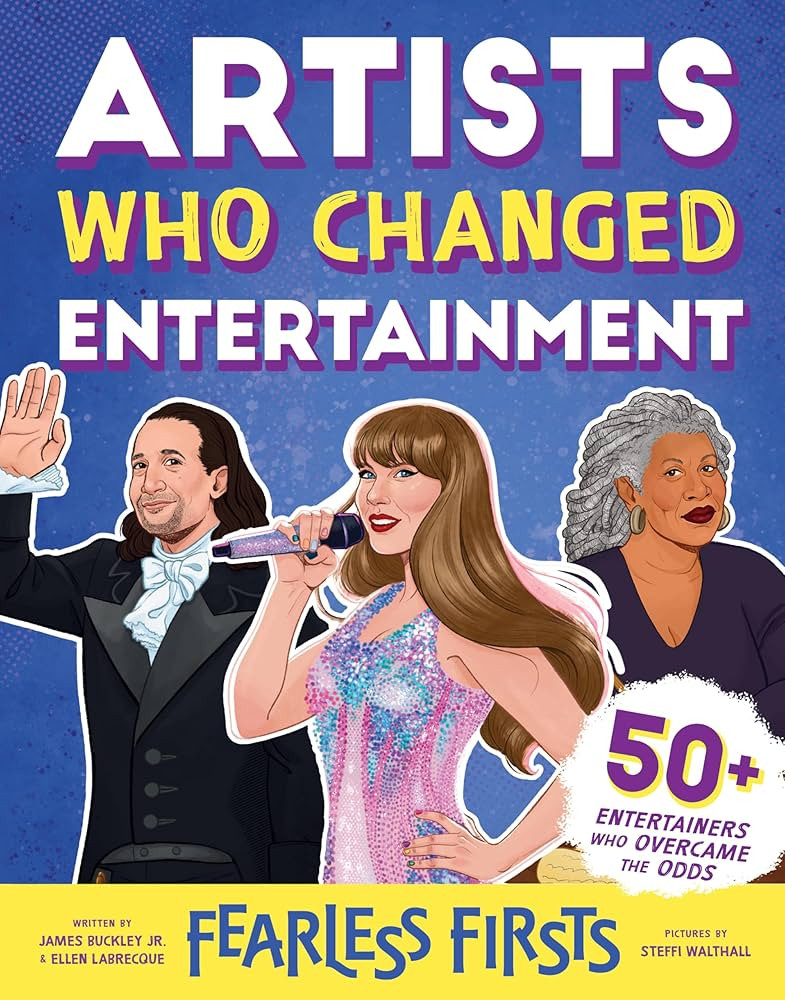 Fearless Firsts: Artists Who Changed Entertainment: 50+ Entertainers Who Overcame the Odds | Amazon (US)