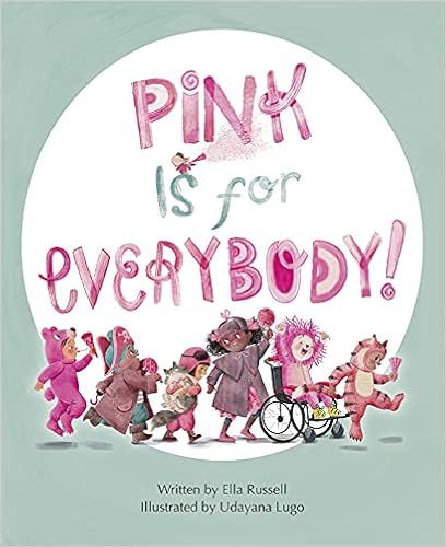 Pink Is for Everybody     Hardcover – Picture Book, April 15, 2022 | Amazon (US)