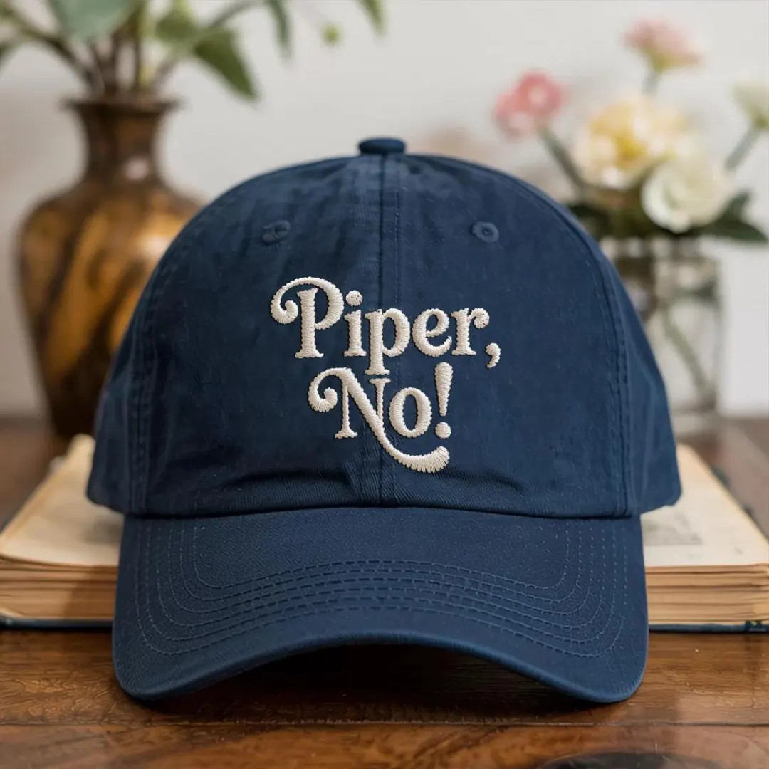 Embroidered 'piper No!' Hat: Funny Meme Quote Cap - Etsy | Etsy (US)